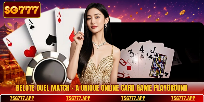 Belote Duel Match - A Unique Online Card Game Playground