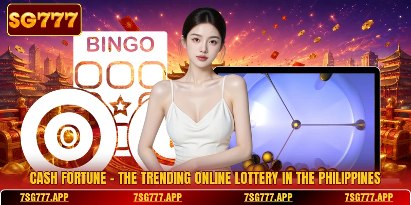 Cash Fortune - The Trending Online Lottery In The Philippines