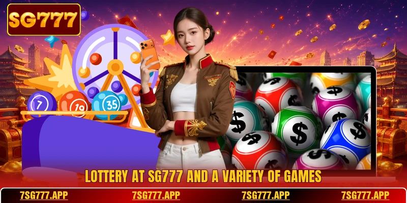 Lottery at SG777 and a variety of games
