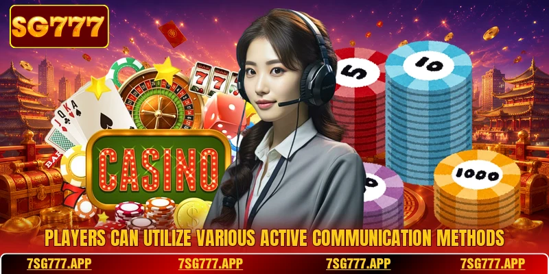 Players can utilize various active communication methods Players can utilize various active communication methods
