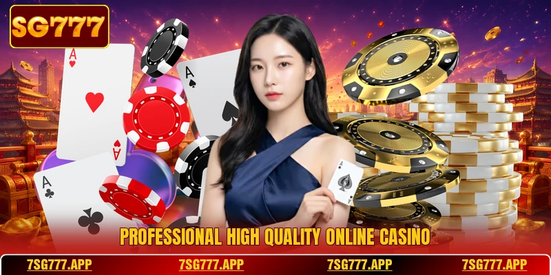 Professional high quality online casino