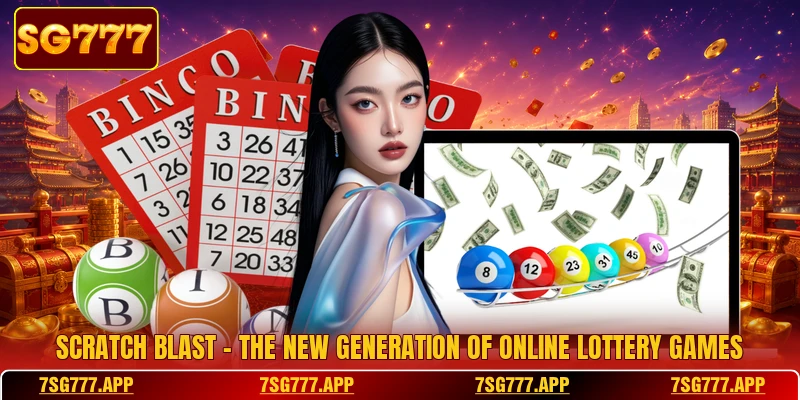 Scratch Blast - The New Generation Of Online Lottery Games