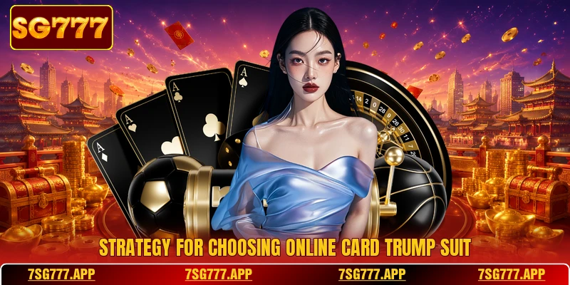 Strategy for choosing online card trump suit