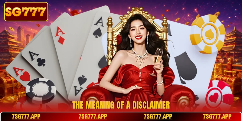 The meaning of a disclaimer