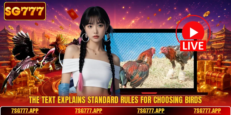 The text explains standard rules for choosing birds The text explains standard rules for choosing birds